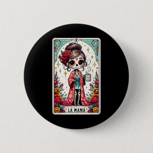 La Mamá Tarot Card Funny Mexican Mom Spanish Mothe Button