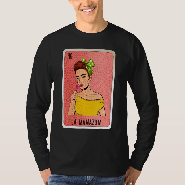 La Mamazota Mexican Slang Lottery Bingo Cards T-Shirt (Front)
