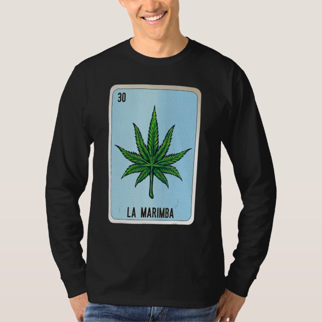 La Marimba Mexican Slang Lottery Bingo Cards T-Shirt (Front)