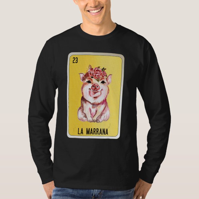 La Marrana Mexican Slang Lottery Bingo Cards T-Shirt (Front)