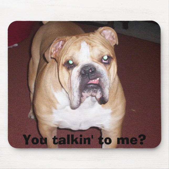 La Mega, You talkin' to me? Mouse Pad (Front)