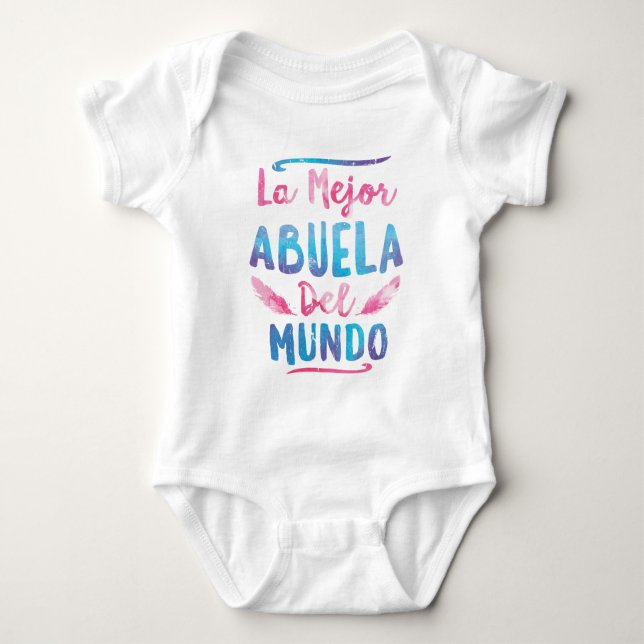 La Mejor Abuela Del Mundo Grandma Mothers Day Baby Bodysuit (Front)