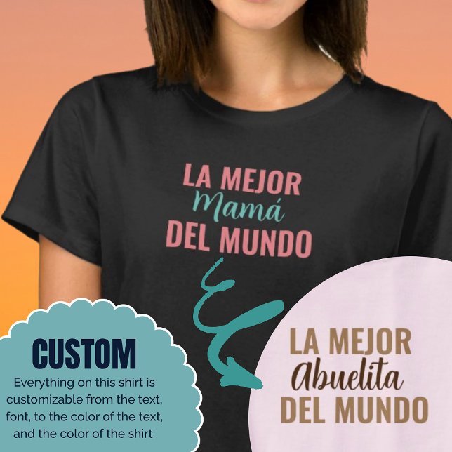 La Mejor Del Mundo Custom Shirt Gift Idea (La Mejor Del Mundo Custom Shirt Gift Idea)