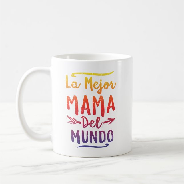 La Mejor Mama Del Mundo Mom Mothers Day Coffee Mug (Left)