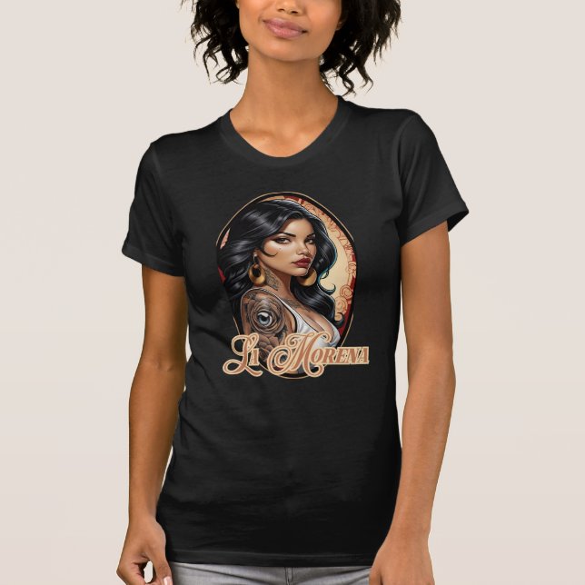 La Morena  T-Shirt (Front)