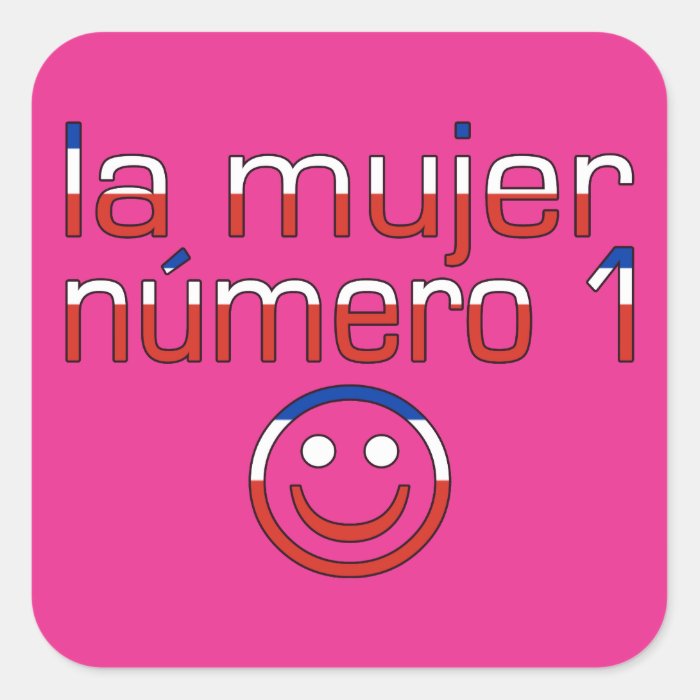 La Mujer Número 1   Number 1 Wife in Chilean Square Stickers