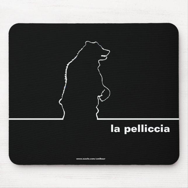 La Pelliccia Mousepad (Front)