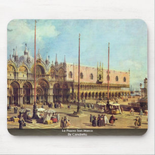 La Piazza San Marco. By Canaletto Mouse Pad