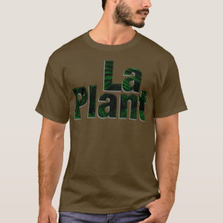 La Plant T-Shirt