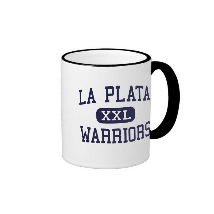 La Plata   Warriors   High   La Plata Maryland Mugs