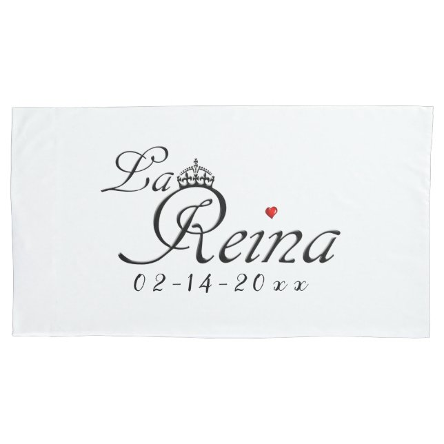 La Reina - Crowned Queen Pillow Case (Front)