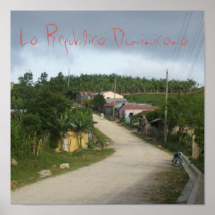 La Republica Dominicana/The Dominican Republic Poster