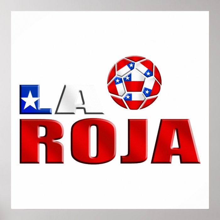 La Roja Chile futbol logo for soccer fans Posters