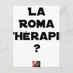 La Roma Thérapie - Jeux de Mots - Francois Ville Postcard