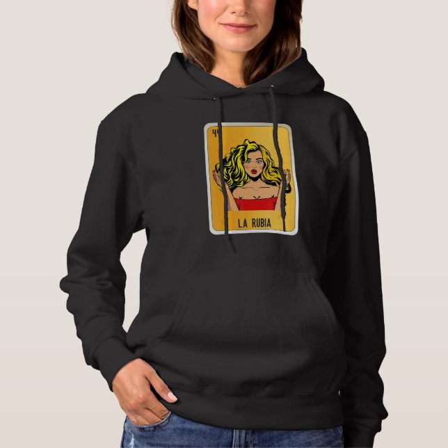 La Rubia Mexican Slang Lottery Bingo Cards Hoodie (Front)