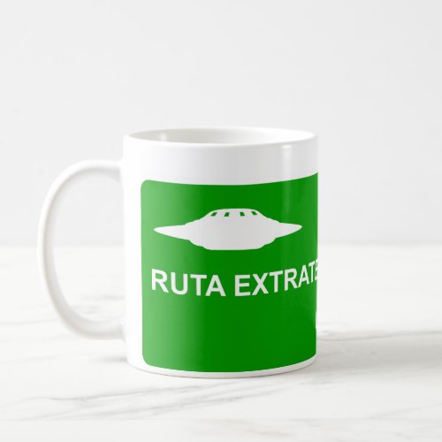 La Ruta Extraterrestre de Lajas Coffee Mug