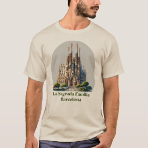 La Sagrada Familia Barcelona Spain T-Shirt