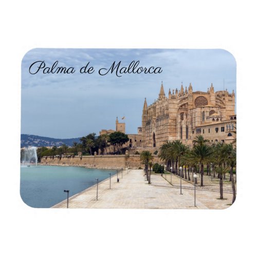 La Seu the Cathedral of Palma de Mallorca _ Spain Magnet