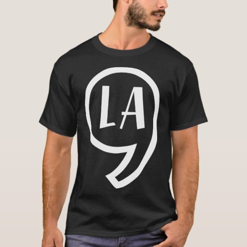 La Shirt _ Kamala Harris Comma La 