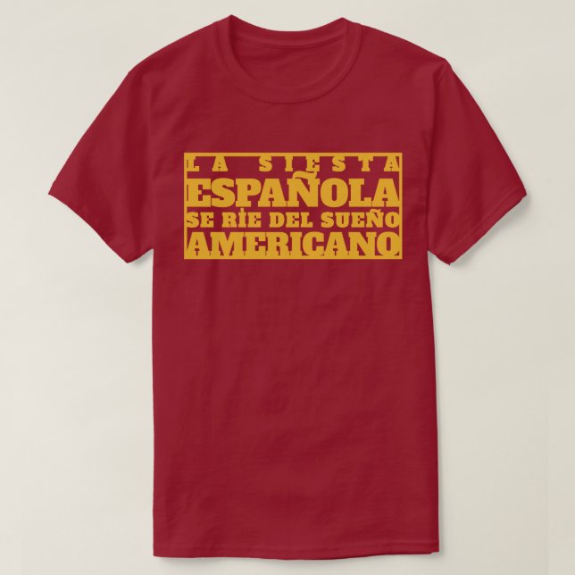 LA SIESTA ESPAÑOLA T-Shirt (Design Front)