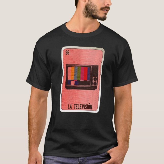 La Television Mexican Slang Lottery Bingo Cards   T-Shirt (Front)