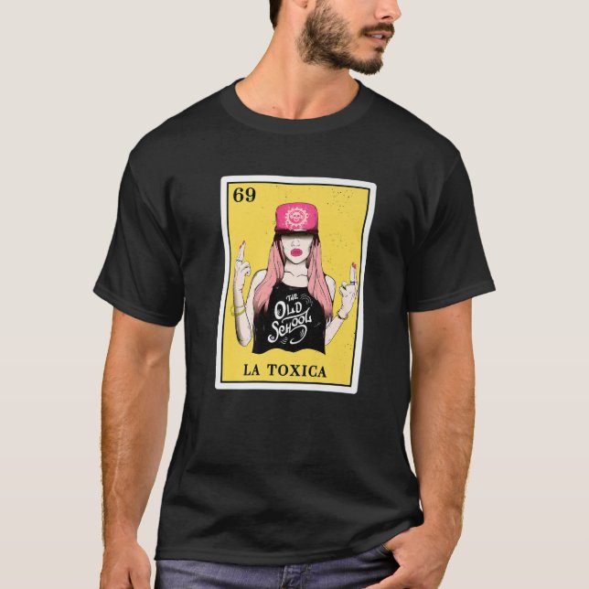 La Toxica Lottery Gifts Women Mexican Lottery Bing T-Shirt (Front)