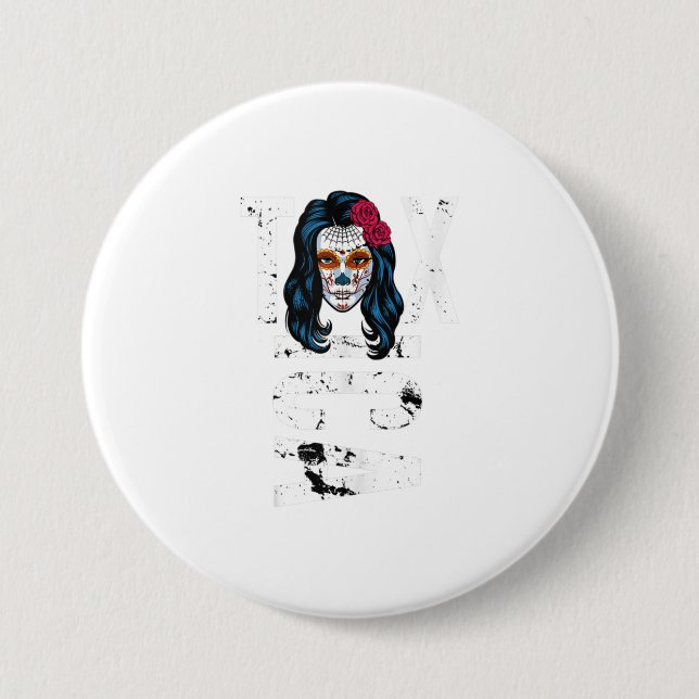 La Txica Cute Catrina Girlfriend Gift for Me Button (Front)