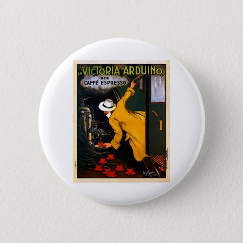 La Victoria Arduino Caffe Expresso Vintage Poster Button