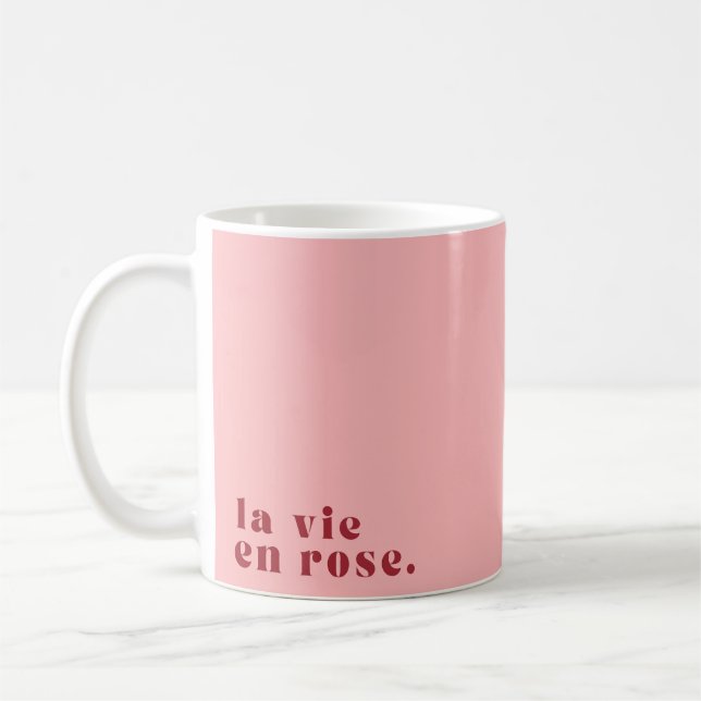 La vie en rose French Quote  Coffee Mug (Left)