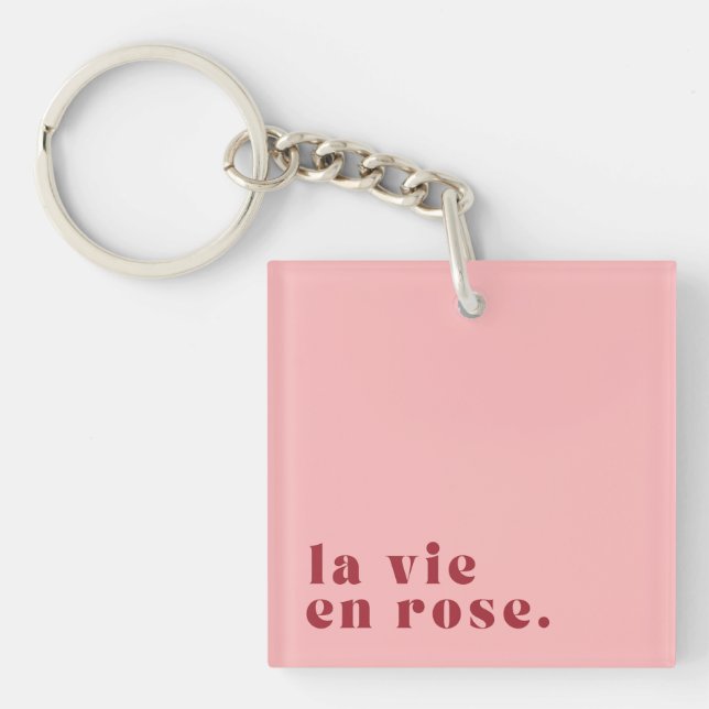 La vie en rose French Quote Keychain (Front)