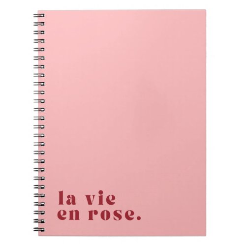 La vie en rose French Quote Notebook