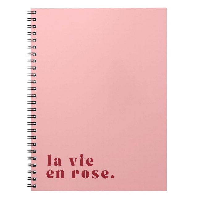 La vie en rose French Quote Notebook (Front)