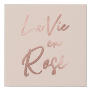 La Vie en Rose French Quote Rose Gold Pink Faux Canvas Print