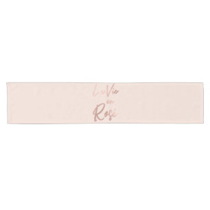 La Vie en Rose French Quote Rose Gold Pink Short Table Runner