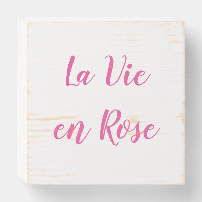 La Vie en Rose Wooden Box Sign (Front Horizontal)