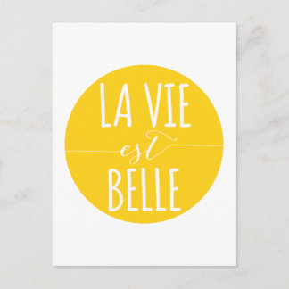 la vie est belle, life is beautiful, French quote Postcard