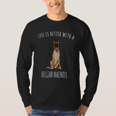 La Vie est Beteux Avec Malinoi Belgian T-Shirt