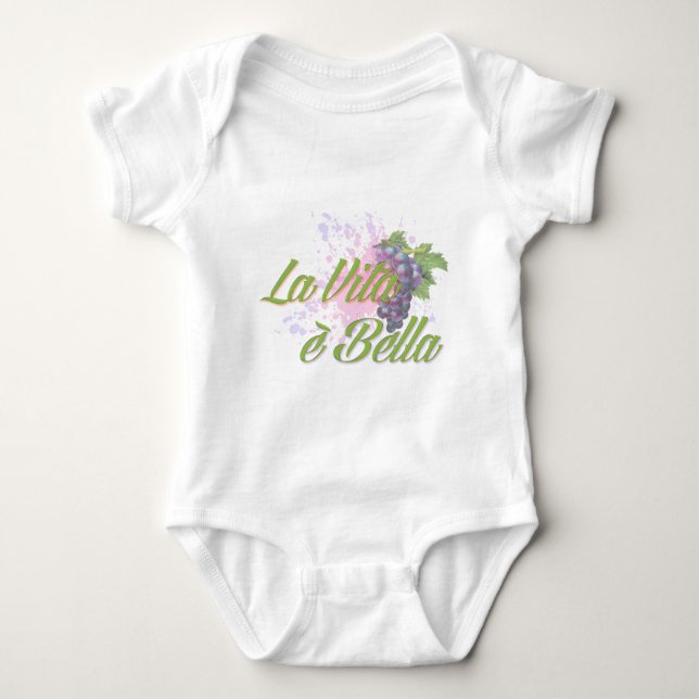 La Vita e' Bella Baby Bodysuit (Front)