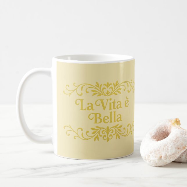 La Vita è Bella – Elegant Italian Life Quote Coffee Mug (With Donut)