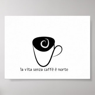 la vita senza caffe e morte poster