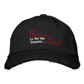 La Voz Que Enamora..., Monica , Duval Embroidered Baseball Cap
