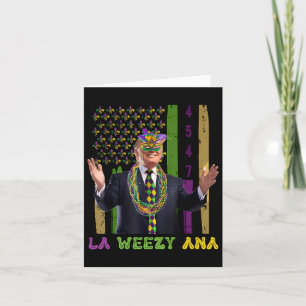 La Weezy Ana Funny Mardi Gras 2025 Card