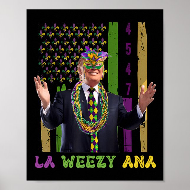 La Weezy Ana Funny Mardi Gras 2025  Poster (Front)