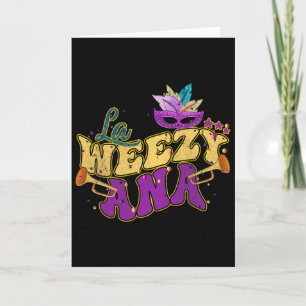 La Weezy Ana Groovy Mardi Gras Louisiana Men Women Card