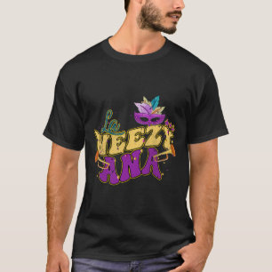 La Weezy Ana Groovy Mardi Gras Louisiana Men Women T-Shirt