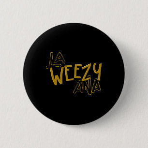 La Weezy Ana Louisiana Happy Mardi Gras Costume Me Button