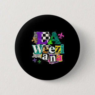 La Weezy Ana Louisiana Mardi Gras Carnival Design Button