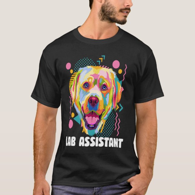 Lab Assistant Labrador Retriever  Dog Breed Humor T-Shirt (Front)