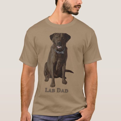 Lab Dad Chocolate Labrador Retriever Dog Lover T_Shirt