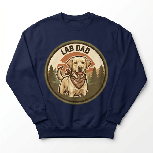 Lab Dad Crewneck Sweatshirt | Dog Dad Gift Vintage
